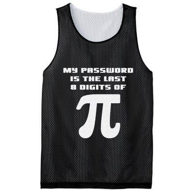My Password Is The Last 8 Digits Of Pi Math Teacher Mesh Reversible Basketball Jersey Tank