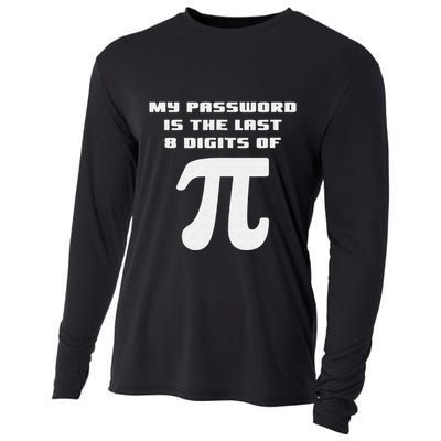 My Password Is The Last 8 Digits Of Pi Math Teacher Cooling Performance Long Sleeve Crew