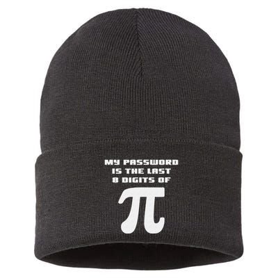 My Password Is The Last 8 Digits Of Pi Math Teacher Sustainable Knit Beanie