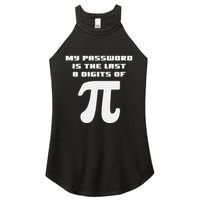 My Password Is The Last 8 Digits Of Pi Math Teacher Women's Perfect Tri Rocker Tank