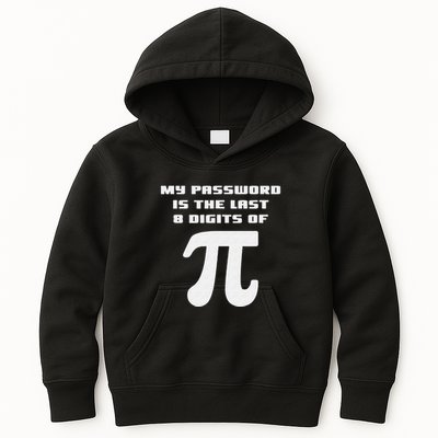 My Password Is The Last 8 Digits Of Pi Math Teacher Kids Hoodie