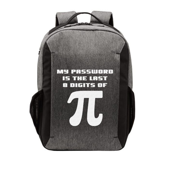 My Password Is The Last 8 Digits Of Pi Math Teacher Vector Backpack