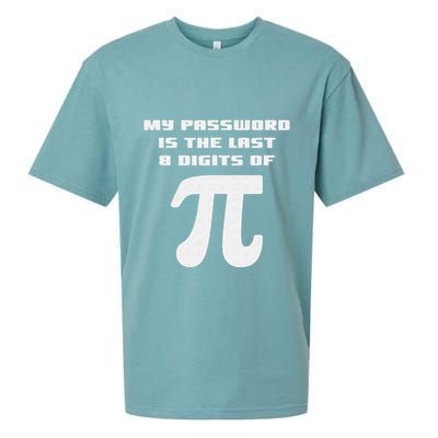 My Password Is The Last 8 Digits Of Pi Math Teacher Sueded Cloud Jersey T-Shirt