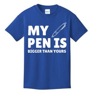 My Pen Is Bigger Than Yours Kids T-Shirt