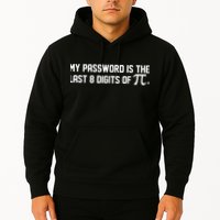 My Password Is The Last 8 Digits Of Pi Pi Day Math Hoodie