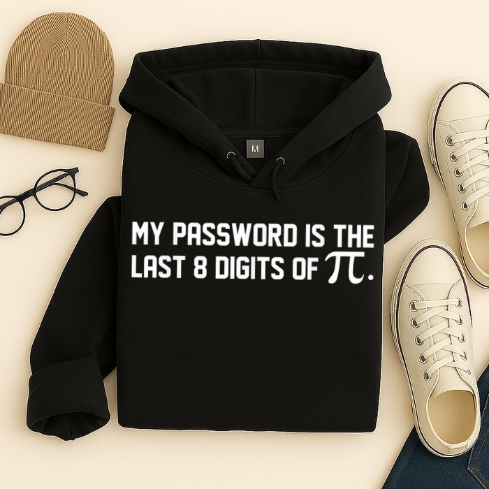 My Password Is The Last 8 Digits Of Pi Pi Day Math Hoodie