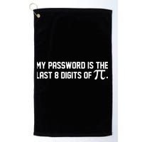My Password Is The Last 8 Digits Of Pi Pi Day Math Golf Towel