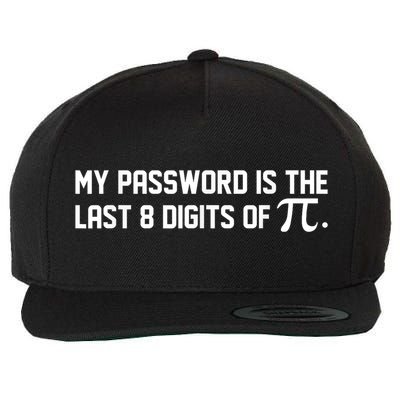 My Password Is The Last 8 Digits Of Pi Pi Day Math Wool Snapback Cap