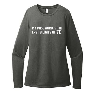 My Password Is The Last 8 Digits Of Pi Pi Day Math Womens CVC Long Sleeve Shirt