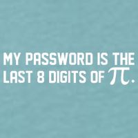 My Password Is The Last 8 Digits Of Pi Pi Day Math Sueded Cloud Jersey T-Shirt