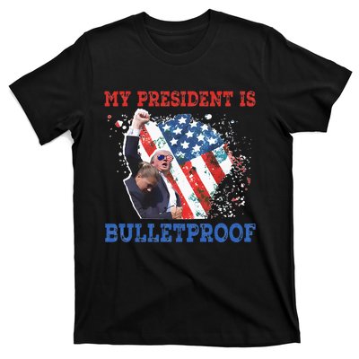 My President Is Bulletproof T-Shirt