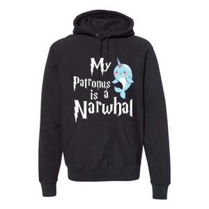 My Patronus Is A Narwhal Wo Narwhal Lovers Girl Gift Premium Hoodie