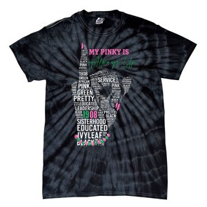 My Pink Is Allways Up 1908 Tie-Dye T-Shirt