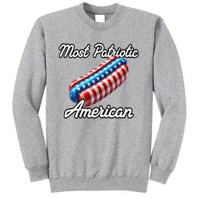 Most Patriotic In America Celebrating July 4th Tall Sweatshirt