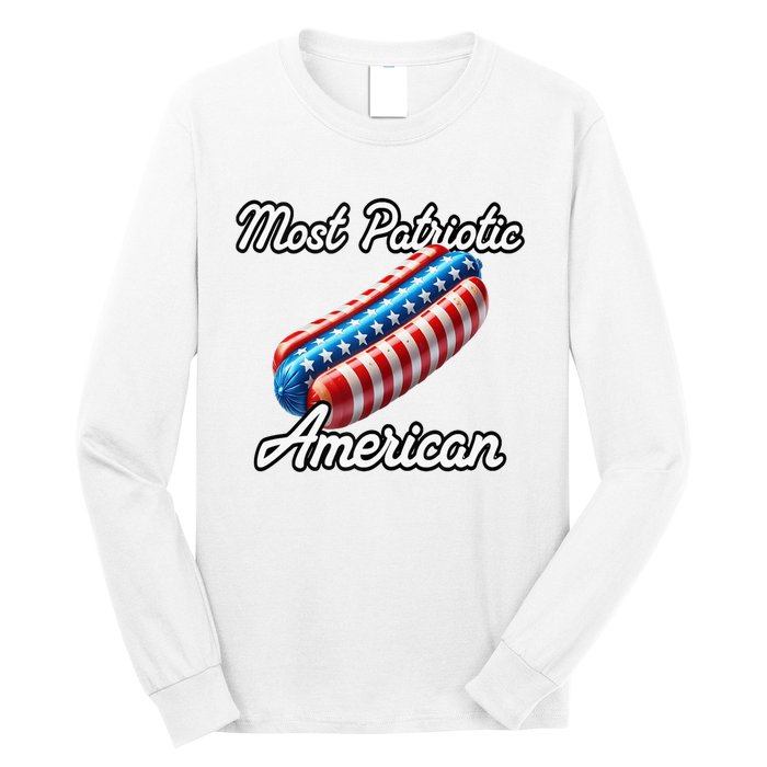 Most Patriotic In America Celebrating July 4th Long Sleeve Shirt