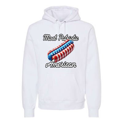 Most Patriotic In America Celebrating July 4th Premium Hoodie