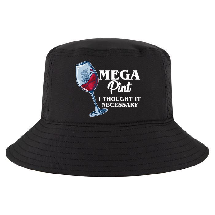 Mega Pint I Thought It Necessary Cool Comfort Performance Bucket Hat