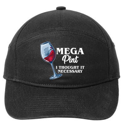 Mega Pint I Thought It Necessary 7-Panel Snapback Hat