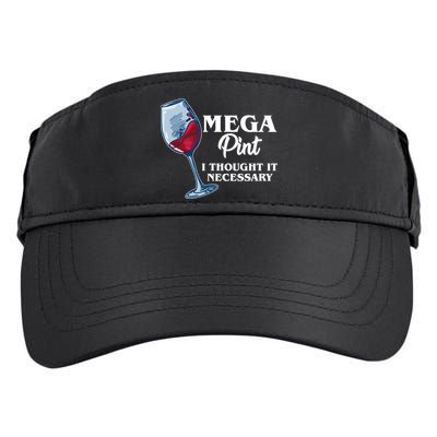 Mega Pint I Thought It Necessary Adult Drive Performance Visor