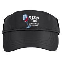 Mega Pint I Thought It Necessary Adult Drive Performance Visor
