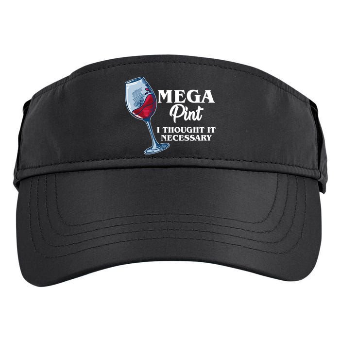 Mega Pint I Thought It Necessary Adult Drive Performance Visor