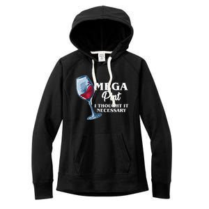 Mega Pint I Thought It Necessary Women's Fleece Hoodie