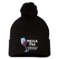 Mega Pint I Thought It Necessary Pom Pom 12in Knit Beanie