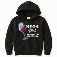 Mega Pint I Thought It Necessary Kids Hoodie