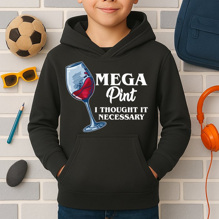Mega Pint I Thought It Necessary Kids Hoodie