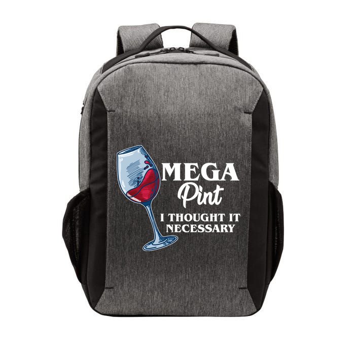Mega Pint I Thought It Necessary Vector Backpack