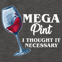 Mega Pint I Thought It Necessary Vector Backpack
