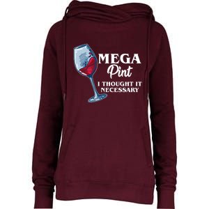 Mega Pint I Thought It Necessary Womens Funnel Neck Pullover Hood