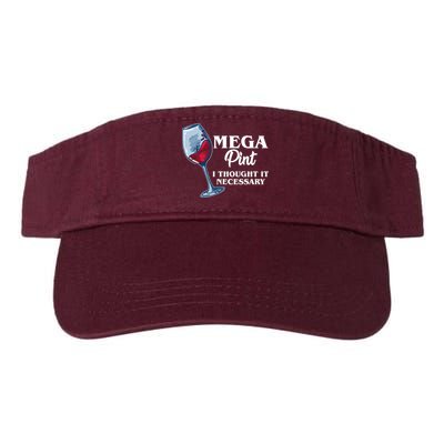 Mega Pint I Thought It Necessary Visor