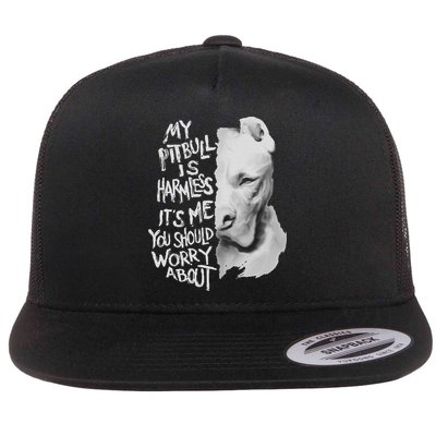 My Pitbull Is Harmless Quote Dog Items Owner Flat Bill Trucker Hat