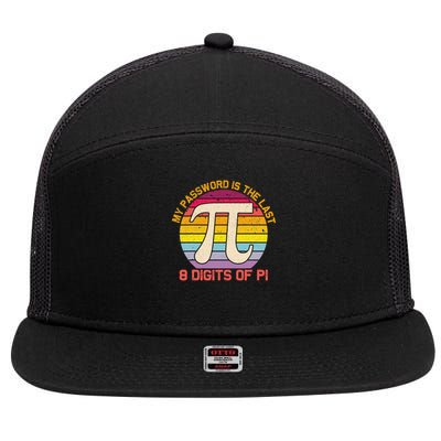 My Password is Last 8 Digits of Pi Day 7 Panel Mesh Trucker Snapback Hat