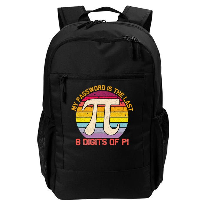 My Password is Last 8 Digits of Pi Day Daily Commute Backpack