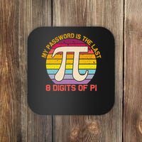 My Password is Last 8 Digits of Pi Day Coaster