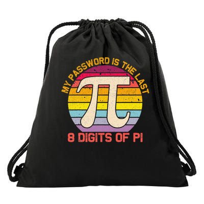 My Password is Last 8 Digits of Pi Day Drawstring Bag