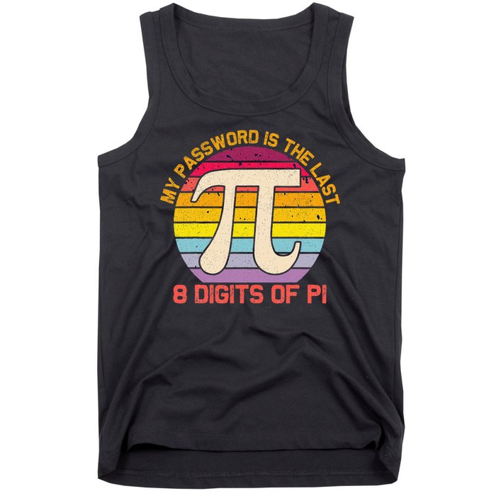 My Password is Last 8 Digits of Pi Day Tank Top