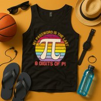 My Password is Last 8 Digits of Pi Day Tank Top