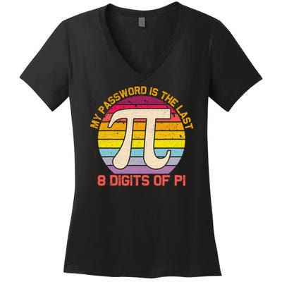 My Password is Last 8 Digits of Pi Day Women's V-Neck T-Shirt