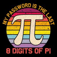 My Password is Last 8 Digits of Pi Day Kids T-Shirt