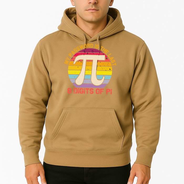 My Password is Last 8 Digits of Pi Day Hoodie