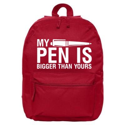 My Pen Is Bigger Than Yours 16 in Basic Backpack