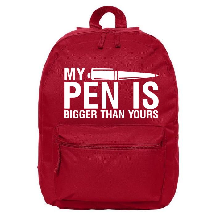 My Pen Is Bigger Than Yours 16 in Basic Backpack