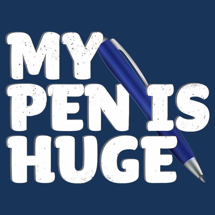 My Pen Is Huge Adult Humor Inappropriate Dirty Joke Golf Towel