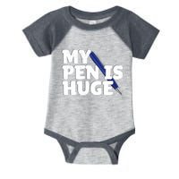 My Pen Is Huge Adult Humor Inappropriate Dirty Joke Infant Baby Jersey Bodysuit