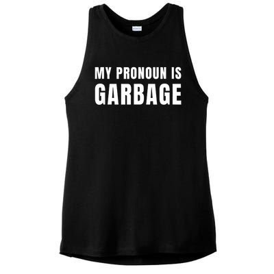 My Pronoun Is Garbage Sarcastic Trump Vance Supporters Maga Ladies PosiCharge Tri-Blend Wicking Tank