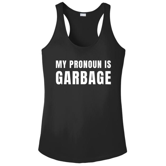 My Pronoun Is Garbage Sarcastic Trump Vance Supporters Maga Ladies PosiCharge Competitor Racerback Tank