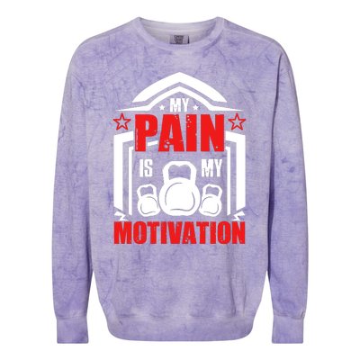 My Pain Is My Motivation Fitness Graphic Colorblast Crewneck Sweatshirt